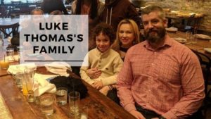 Read more about the article 8 Rare Pictures Of Luke Thomas’s Wife & Family