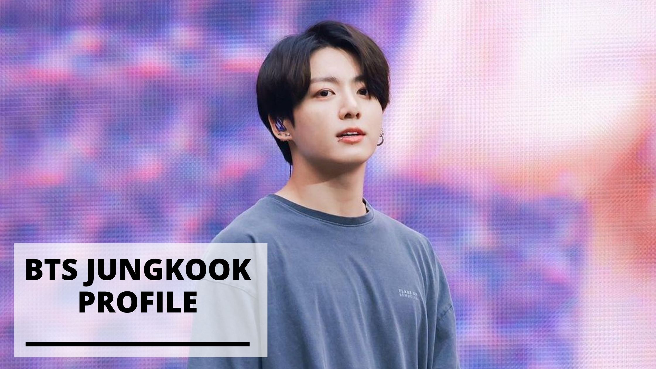 You are currently viewing BTS Jungkook Profile