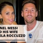 Lionel Messi and His Wife Antonela Roccuzzo