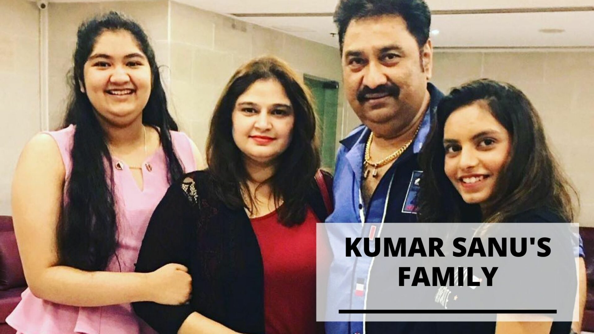 Kumar Sanu's Family