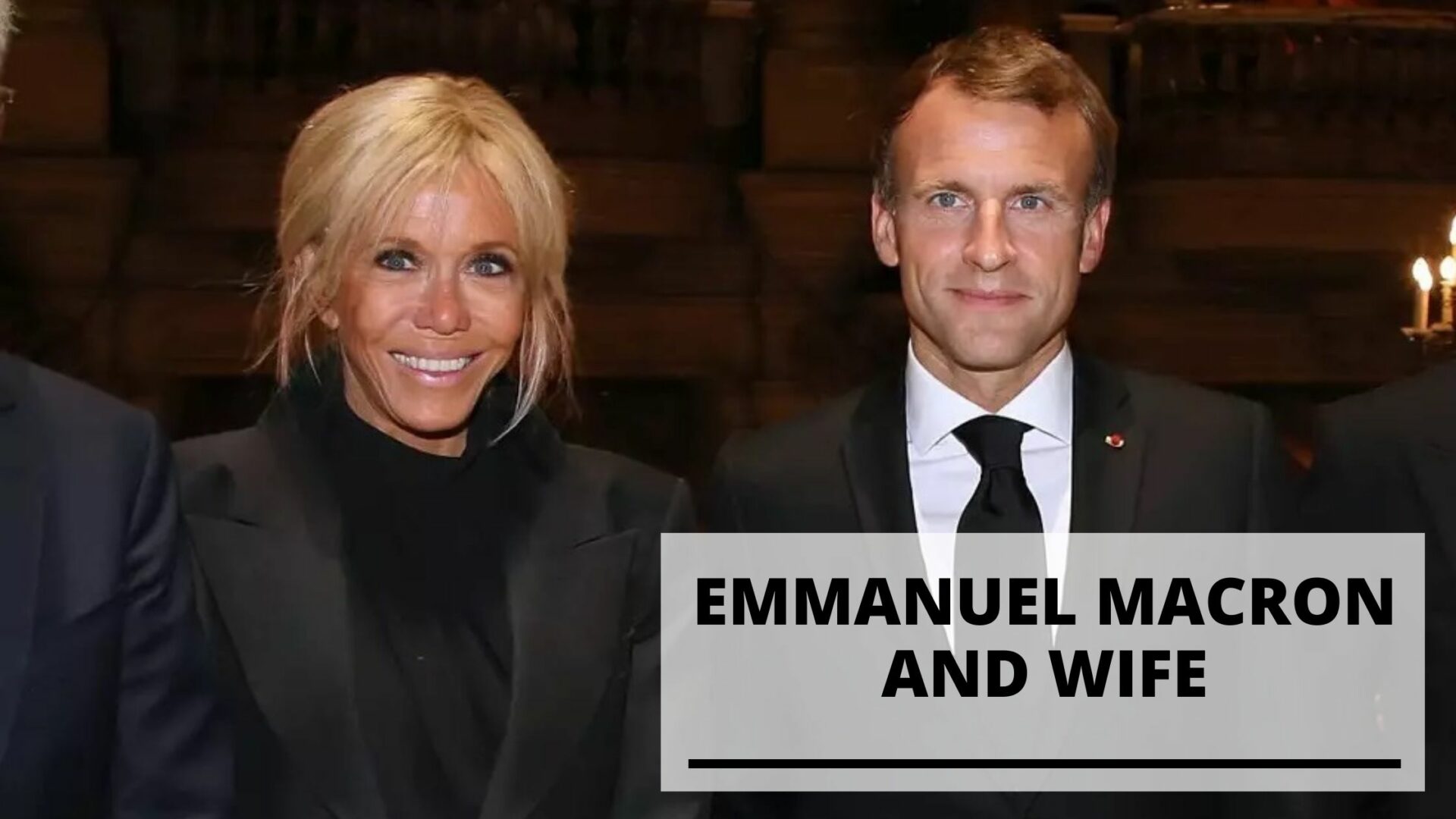 You are currently viewing Info & Pics of Emmanuel Macron and Wife