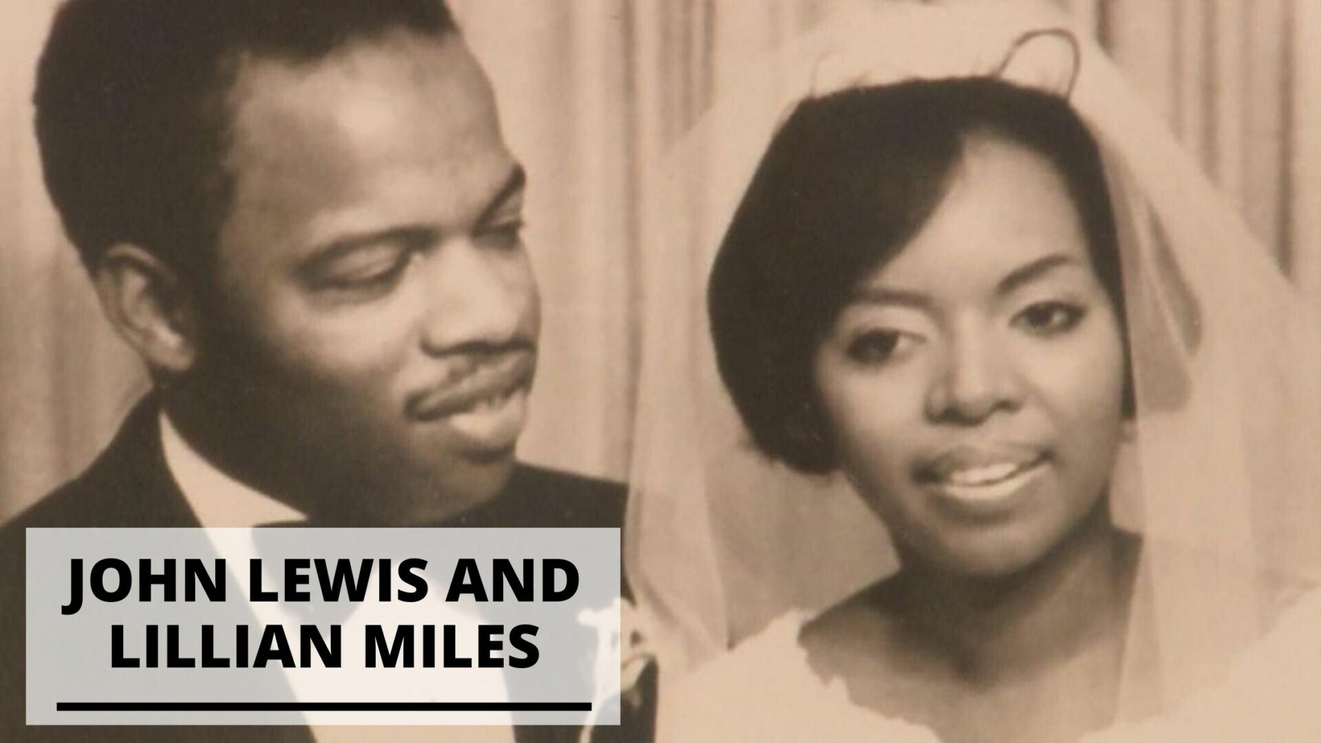 Rare Pics of John Lewis and Lillian Miles