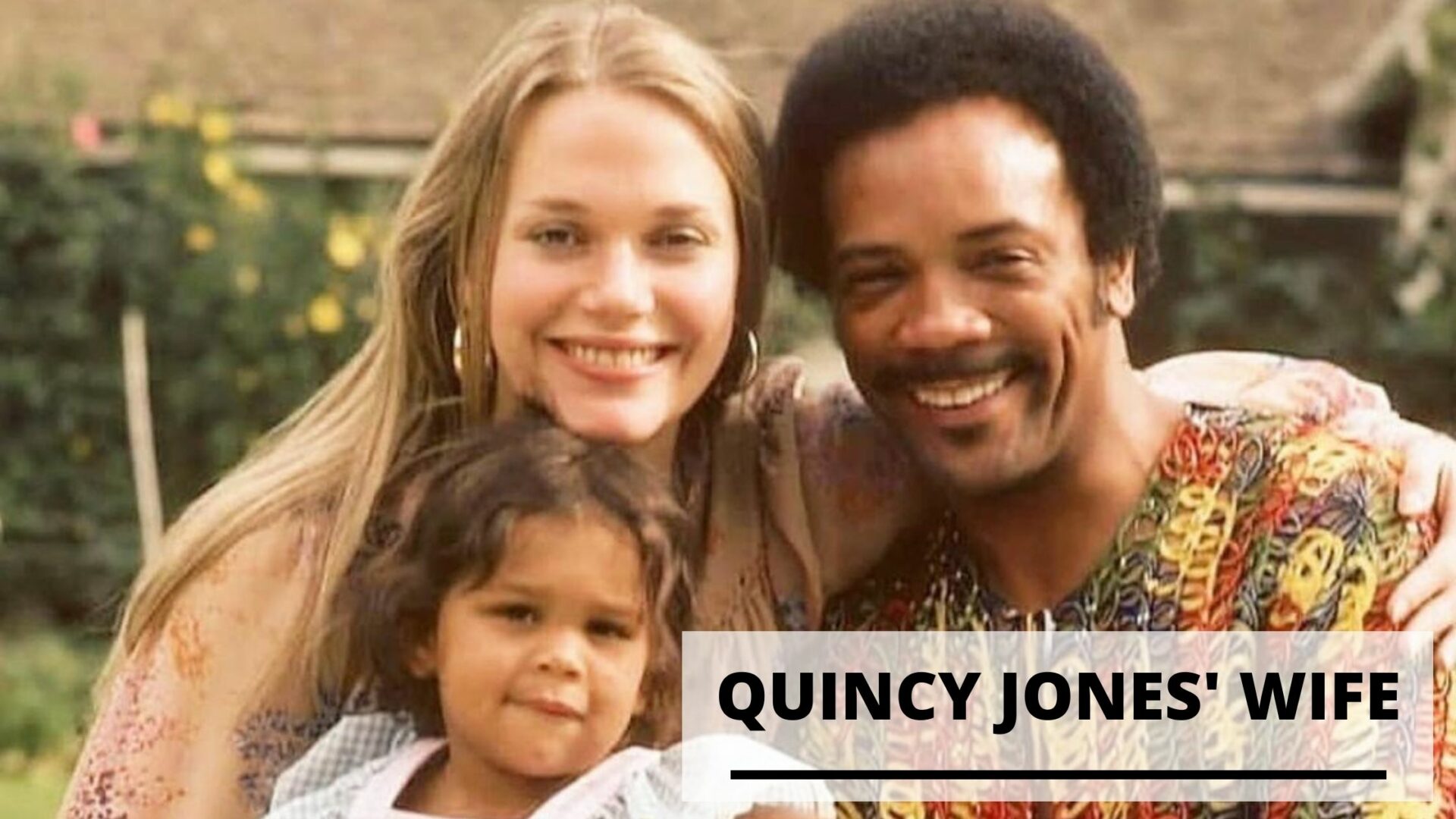 Who is the Wife of Quincy Jones?