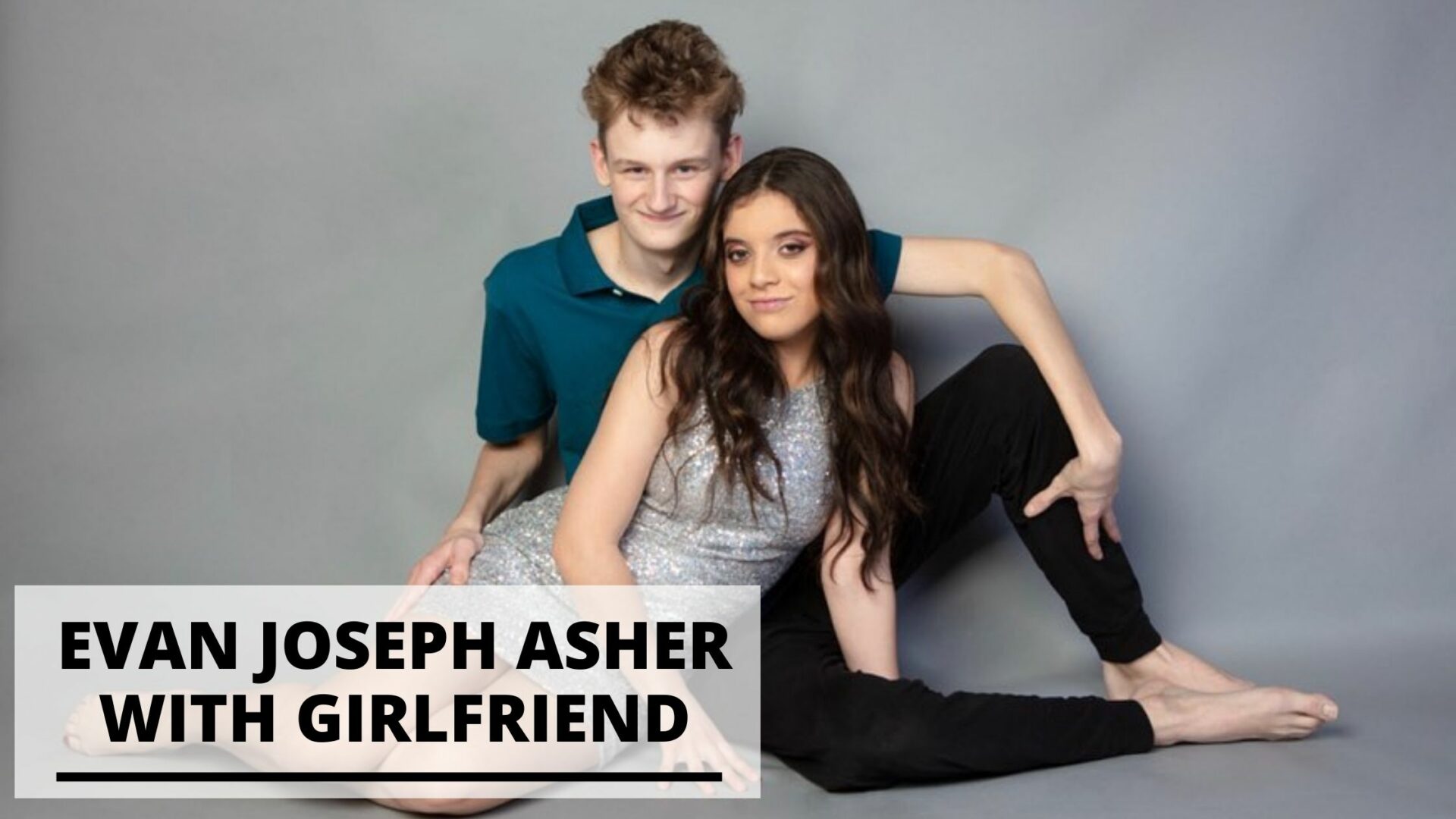 Read more about the article 15 Best Photos of Evan Joseph Asher with  Girlfriend