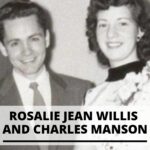 Rosalie Jean Willis and Charles Manson